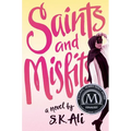 Saints and Misfits