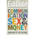 Communication, Sex & Money: Overcoming the Three Common Challenges in Relationships