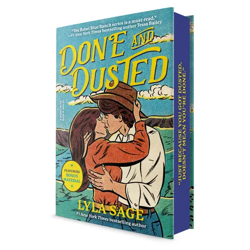 Done and Dusted (Deluxe Edition): A Rebel Blue Ranch Novel