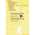 Mississippi Meets Minnesota