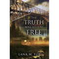 The Truth Will Set You Free: An unputdownable mystery novel with breath-taking twists and turns