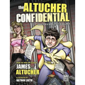 The Altucher Confidential: Ideas for a World Out of Balance