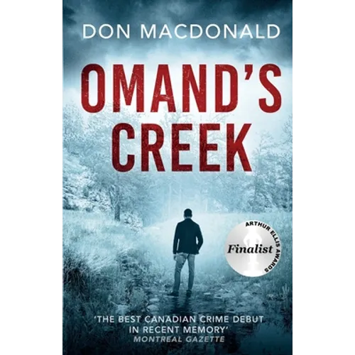 Omand's Creek: A gripping crime thriller packed with mystery and suspense