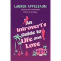 An Introvert's Guide to Life and Love