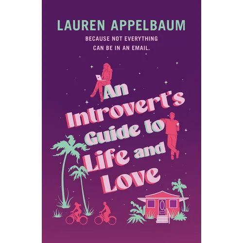 An Introvert's Guide to Life and Love