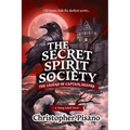 The Secret Spirit Society: The Legend of Captain Shanks