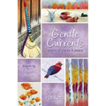 Gentle Currents: Poems of Pause & Peace