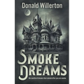 Smoke Dreams: A Contemporary Thriller Novel