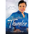 Daughter of Thunder: The Calm After the Storm A Memoir