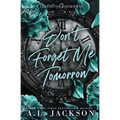 Don't Forget Me Tomorrow