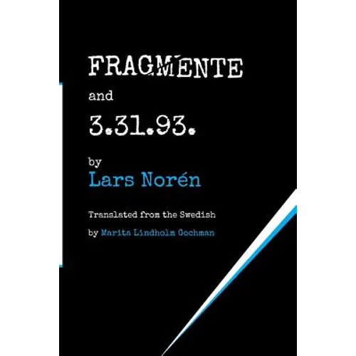 FRAGMENTE and 3.31.93.