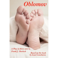 Oblomov: A Play in Three Acts