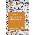 Women Around the Messenger