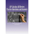AP Calculus AB Review: Practice Questions and Answer Explanations