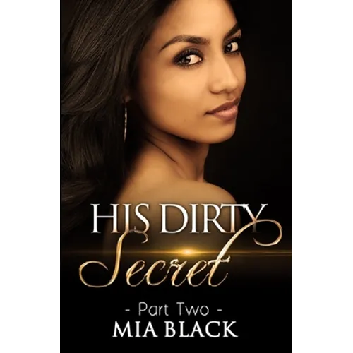 His Dirty Secret 2