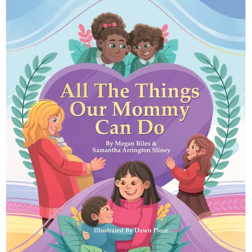 All The Things Our Mommy Can Do