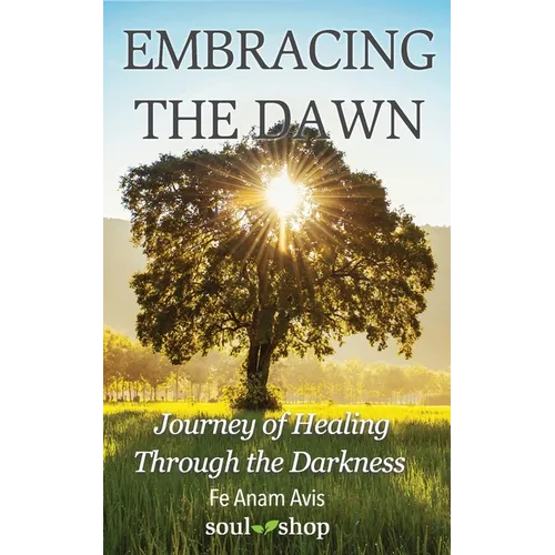 Embracing the Dawn: Journey of Healing Through the Darkness