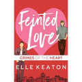 Feinted Love