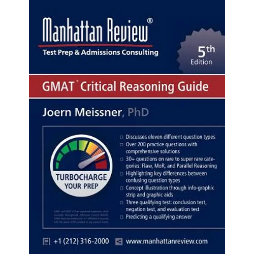 Manhattan Review GMAT Critical Reasoning Guide [5th Edition]: Turbocharge your Prep