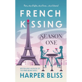 French Kissing: Season One