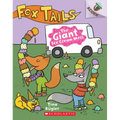 The Giant Ice Cream Mess: An Acorn Book (Fox Tails #3): Volume 3