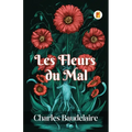 Les Fleurs du Mal