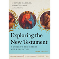 Exploring the New Testament: A Guide to the Letters and Revelation Volume 2