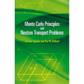 Monte Carlo Principles and Neutron Transport Problems
