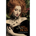 A Long Time Dead