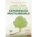 Long-Term Success for Experienced Multilinguals