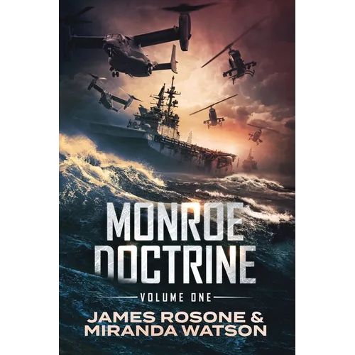 Monroe Doctrine: Volume I