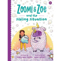 Zoomi and Zoe and the Sibling Situation