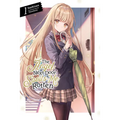 The Angel Next Door Spoils Me Rotten, Vol. 1 (Light Novel)