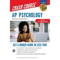 AP Psychology Crash Course, Book + Online: Get a Higher Score in Less Time