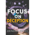 Focus on Deception