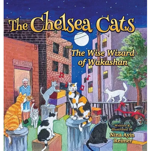 The Chelsea Cats and The Wise Wizard of Wakashan