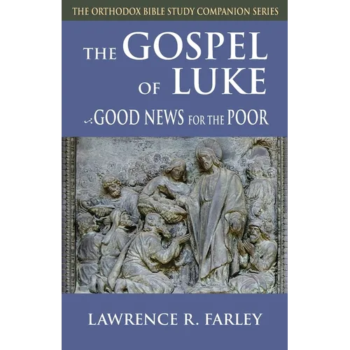 Gospel of Luke: Good News for the Poor