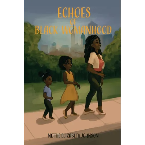 Echoes of Black Womanhood