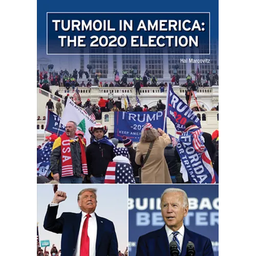Turmoil in America: The 2020 Election