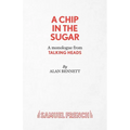 A Chip in the Sugar - A monologue from Talking Heads