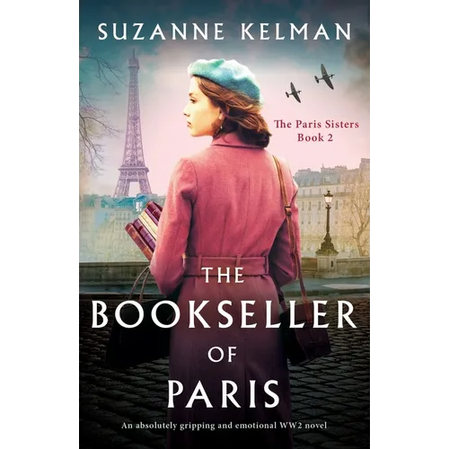 The Bookseller of Paris: An absolutely gripping and emotional WW2 novel