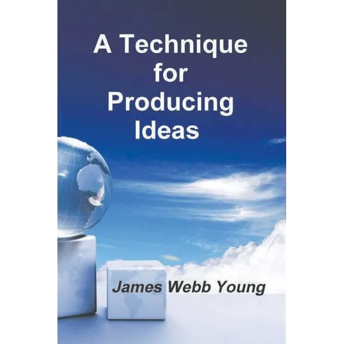 A Technique for Producing Ideas