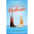 Swimming Upstream