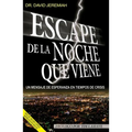 Una Escape la Noche Que Viene