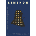 Maigret Takes a Room (Inspector Maigret)