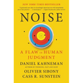 Noise: A Flaw in Human Judgment