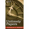 Untimely Papers
