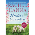 Mutts & Magnolias: Large Print
