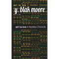 Ain't No Love: A Heartless Chronicle