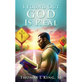 I Found Out GOD Is Real
